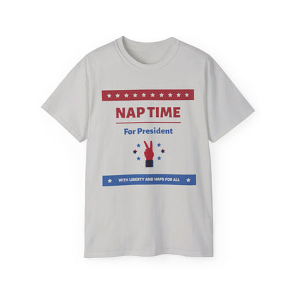 "Nap Time For President" Unisex Ultra Cotton Tee