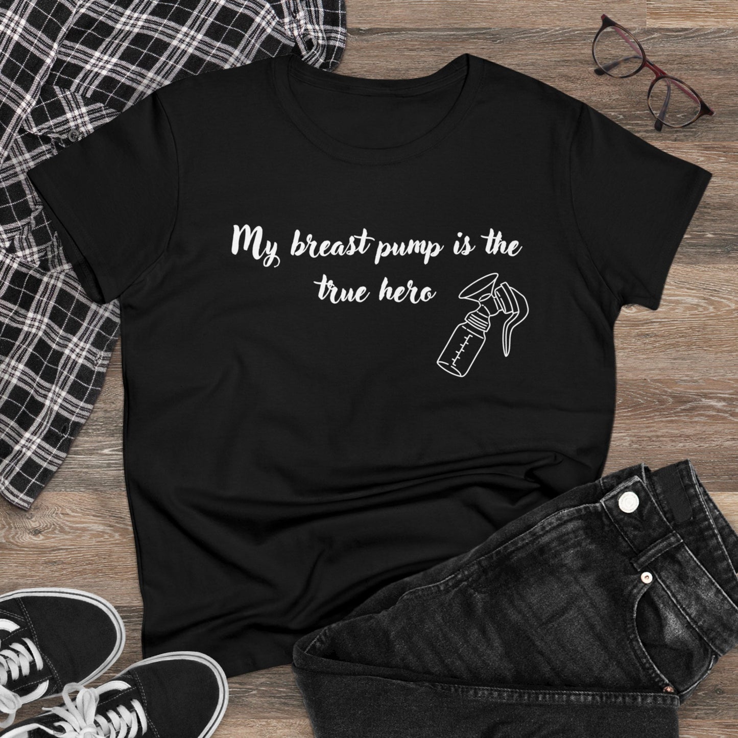 "My Breast Pump Is The True Hero" - Women's Midweight Cotton Tee