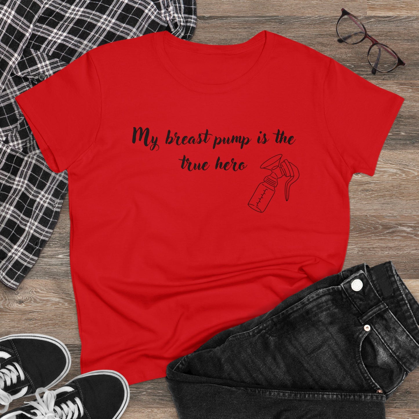 "My Breast Pump Is The True Hero" - Women's Midweight Cotton Tee