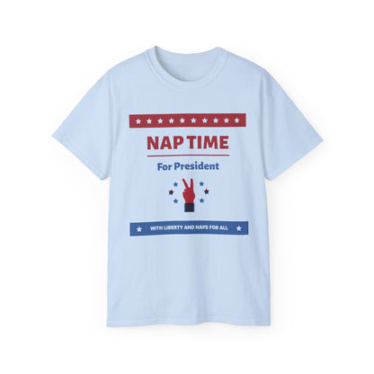 "Nap Time For President" Unisex Ultra Cotton Tee