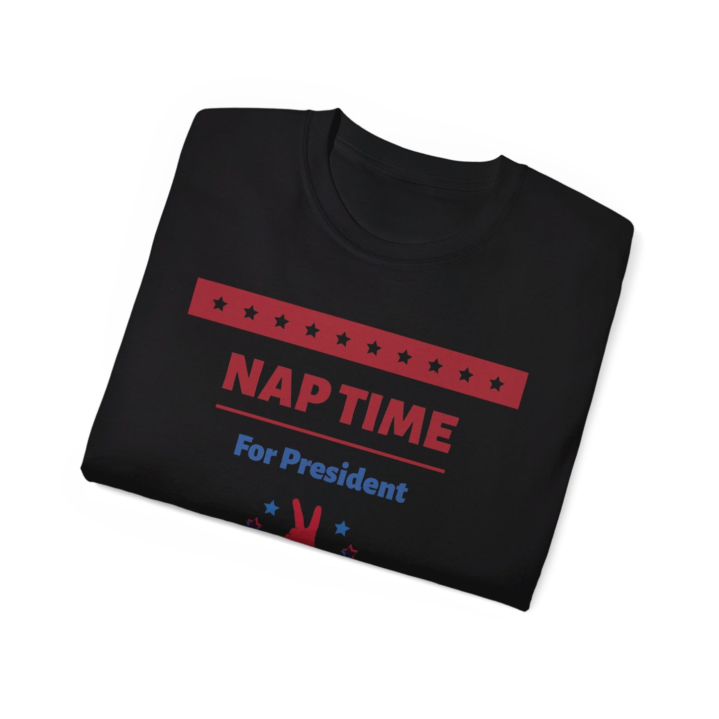 "Nap Time For President" Unisex Ultra Cotton Tee