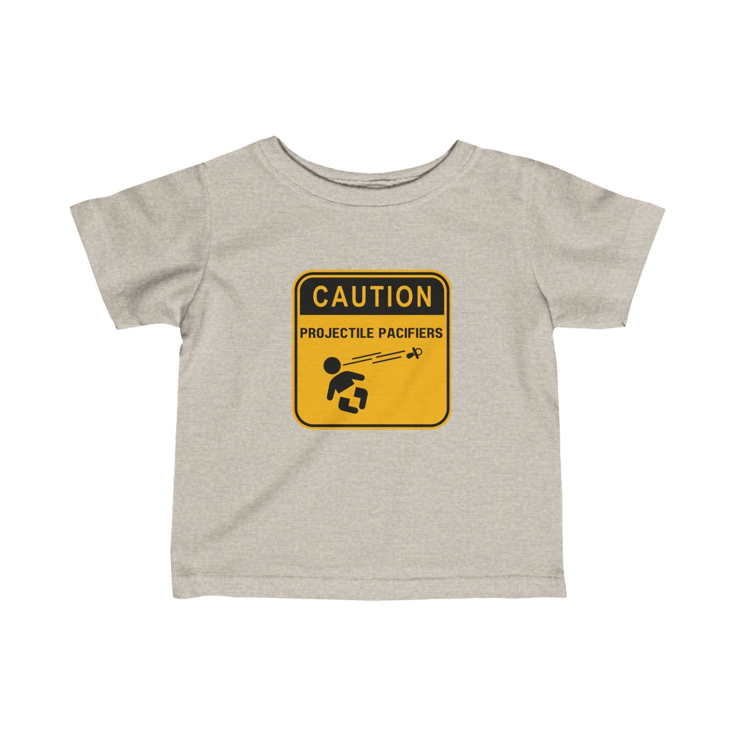 "Caution - Projectile Pacifiers" Infant Cotton Tee